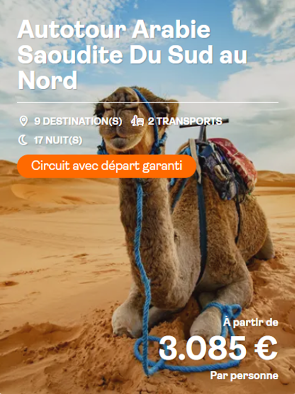 Autotour Arabie Saoudite – du Sud au Nord